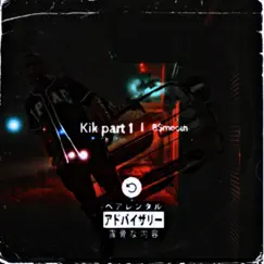 Kik Part 1 - Single by B$mooth album reviews, ratings, credits