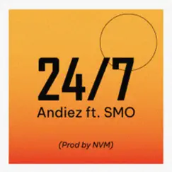 24/7 - Single by Andiez & SMO album reviews, ratings, credits