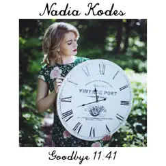 Goodbye 11:41 - EP by Nadia Kodes album reviews, ratings, credits
