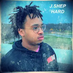 Hard - Single by J.SHEP album reviews, ratings, credits