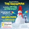 Blake: The Snowman - Prokofiev: Peter & the Woolf album lyrics, reviews, download