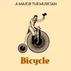 Bicycle - Single by A-Major The Musician album reviews, ratings, credits
