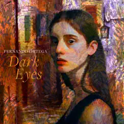 Dark Eyes - Single by Fernando Ortega album reviews, ratings, credits