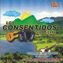 Los Consentidos de la Sierra - En Vivo, Vol. 3 by Los Consentidos De La Sierra album reviews, ratings, credits