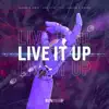 Live It Up (feat. Sinem & Elation) - Single album lyrics, reviews, download
