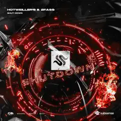 Shut Down - Single by Hotweiller'S & 2FASS album reviews, ratings, credits