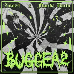 Buggea2 (feat. FLORIDA BARTO) - Single by Zalo64 album reviews, ratings, credits