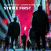 STRIKE FIRST - Single album lyrics, reviews, download