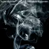 Smoke at Your Feet - Single album lyrics, reviews, download