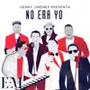 No Era Yo (feat. La Banda Gorda, Jandy Ventura, Silvio Mora & Pochy y Su Cocoband) - Single album lyrics, reviews, download