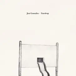 Teardrop - Single by José González album reviews, ratings, credits