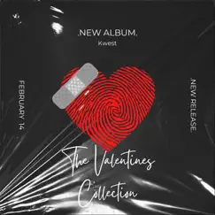 The Valentine's Collection - Single by Kwest album reviews, ratings, credits