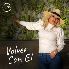 Volver Con El - Single by Mar Garcia album reviews, ratings, credits