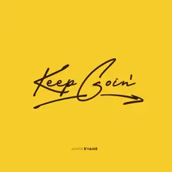Keep Goin (Radio Edit) Song Lyrics