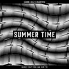 Summertime (feat. Unjustified) - Single album lyrics, reviews, download