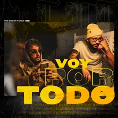 Voy por Todo - Single by The Negro Tapes album reviews, ratings, credits