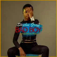 Bad Boy - Single by Stephie Graff album reviews, ratings, credits