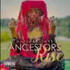 Ancestors Rise - Single album lyrics, reviews, download