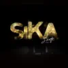 Sika - EP album lyrics, reviews, download