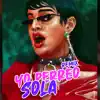 Yo Perreo Sola (Remix) - Single album lyrics, reviews, download