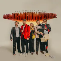 Major Motion Picture - Single by The Wonderlands album reviews, ratings, credits