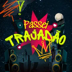Passei Trajadão (feat. NAK Original & Piothebeck) Song Lyrics