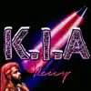 K.I.A - Single album lyrics, reviews, download