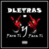 Para Ti Y Para Ti - Single album lyrics, reviews, download