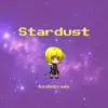 Stardust album lyrics, reviews, download