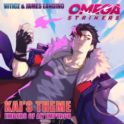 Embers of an Emperor (Kai's Theme) - Single by Viticz & James Landino album reviews, ratings, credits
