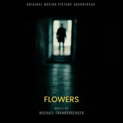 Flowers (Original Motion Picture Soundtrack from Salzburg. Eine Kunstgeschichte) - Single by Michael Frankenberger album reviews, ratings, credits