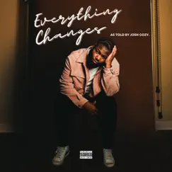 Everything Changes by Josh Cozy album reviews, ratings, credits