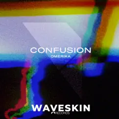 Confusion - Single by Omerika album reviews, ratings, credits