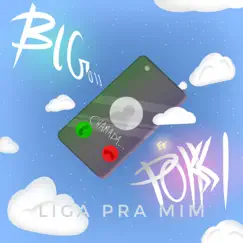 Liga pra Mim (feat. Pokki) Song Lyrics