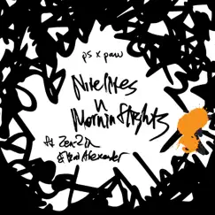 Nitelites N Morninflights (feat. Zen-Zin & Kai Alexander) - Single by Pseudo Slang & Pawcut album reviews, ratings, credits