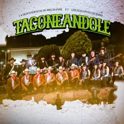 Taconeándole - Single by La Descendencia De Rio Grande & Los Elegantes de Jerez album reviews, ratings, credits