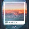 Someone Else 's Love - Single album lyrics, reviews, download