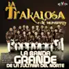 La Banda Grande de la Sultana del Norte album lyrics, reviews, download