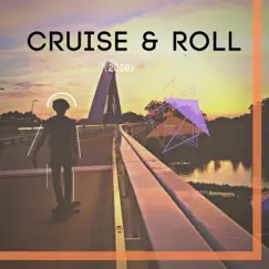 Cruise & Roll (feat. Tobilla) - Single by Matthew Vaughn album reviews, ratings, credits