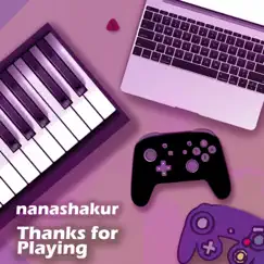 Thanks For Playing - EP by Nana M. Shakur album reviews, ratings, credits