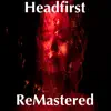 Headfirst - Single album lyrics, reviews, download