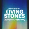 Living Stones (feat. Nu'u) [Acoustic Version] - Single album lyrics, reviews, download
