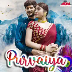 Purvaiya Song Lyrics