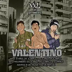 Valentino (feat. Dirty O & Eis) - Single by EyKings album reviews, ratings, credits