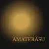 Amaterasu - Single album lyrics, reviews, download