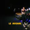 Le Avisaré - Single album lyrics, reviews, download