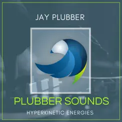 Hyperkinetic Energies by Jay Plubber album reviews, ratings, credits