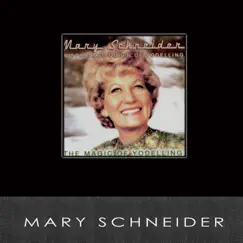 The Magic of Yodelling by Mary Schneider album reviews, ratings, credits