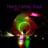 Hard Candy Soul album lyrics, reviews, download