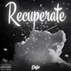 Recuperate - Single album lyrics, reviews, download